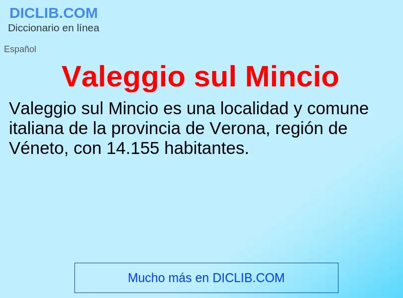 What is Valeggio sul Mincio - meaning and definition