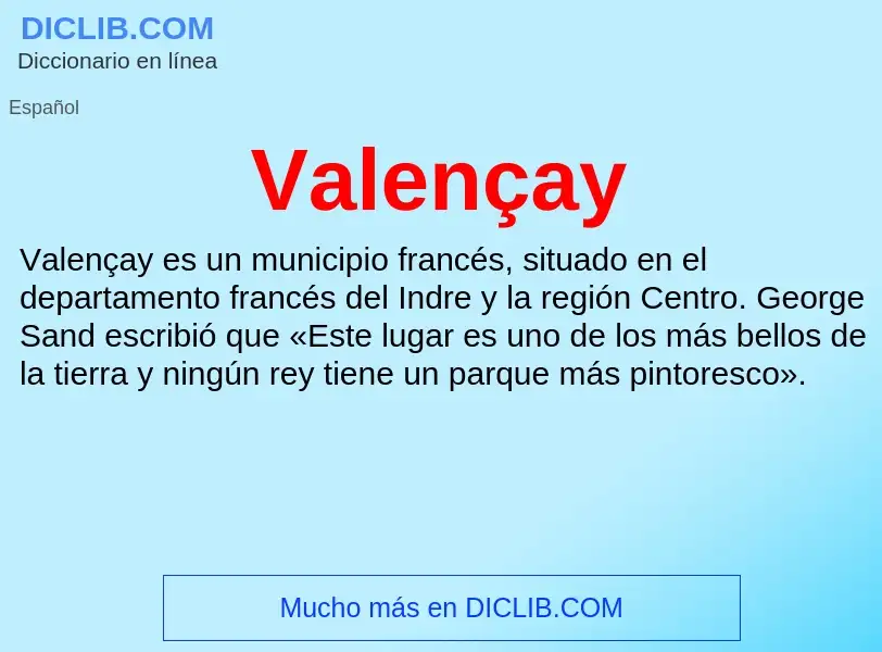 What is Valençay - meaning and definition