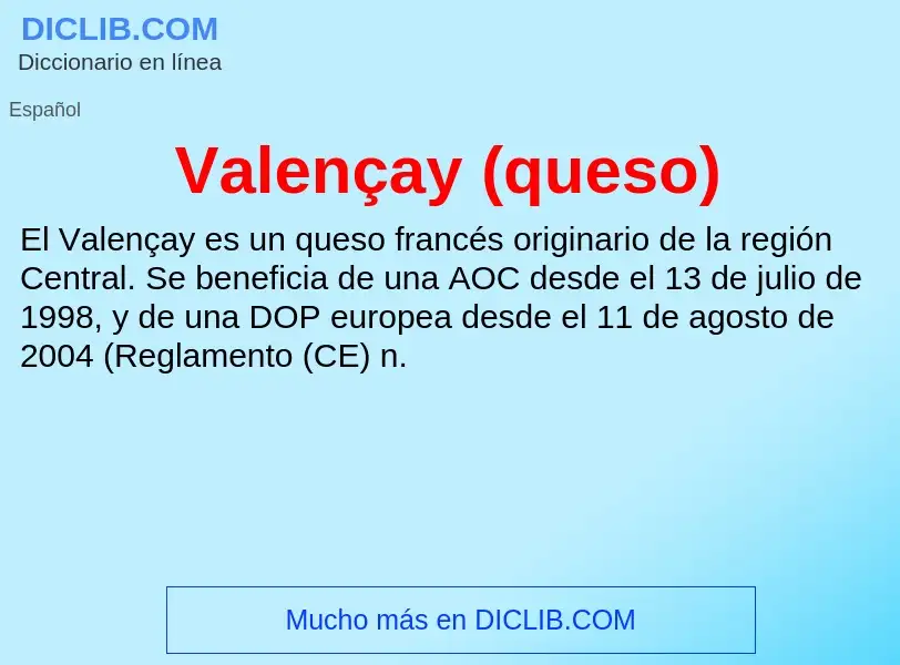 What is Valençay (queso) - meaning and definition