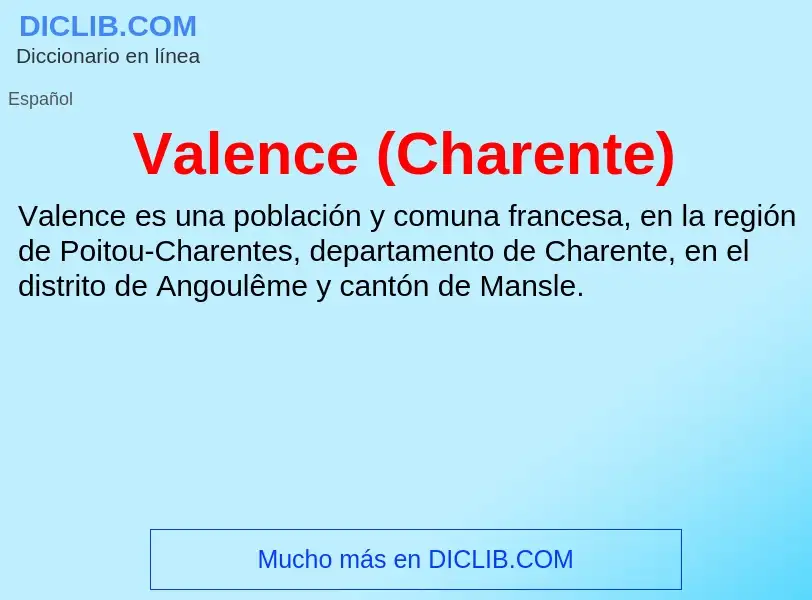 What is Valence (Charente) - meaning and definition