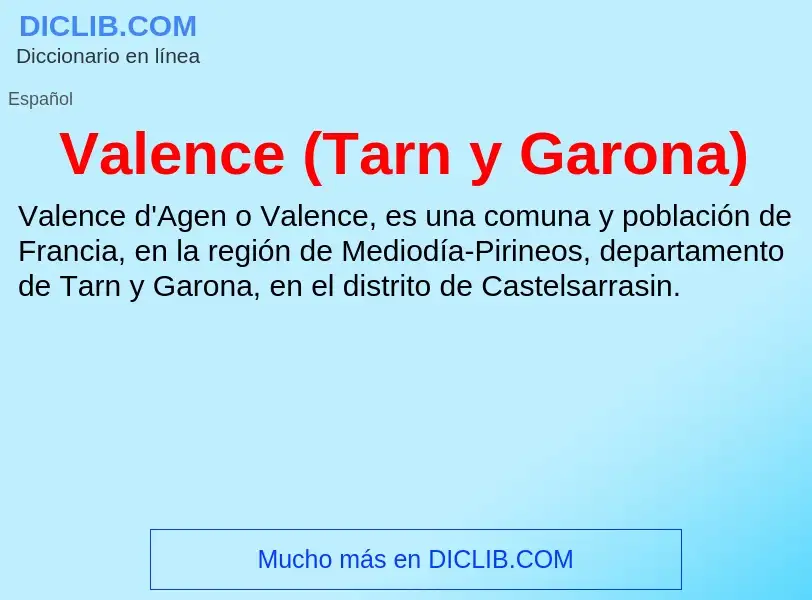 What is Valence (Tarn y Garona) - meaning and definition