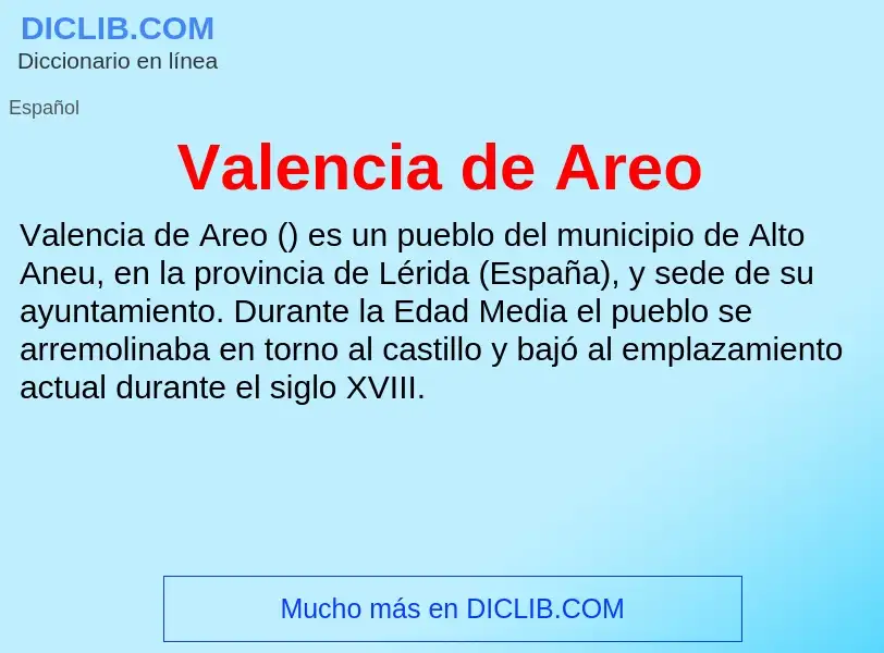 What is Valencia de Areo - meaning and definition