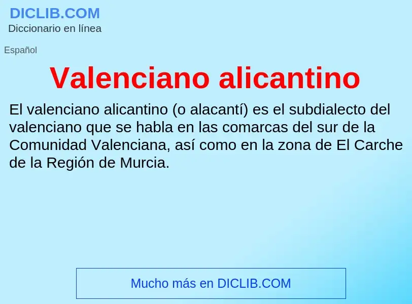 What is Valenciano alicantino - meaning and definition