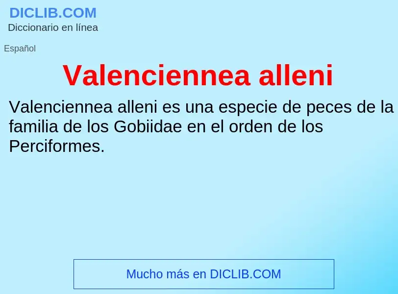 What is Valenciennea alleni - meaning and definition