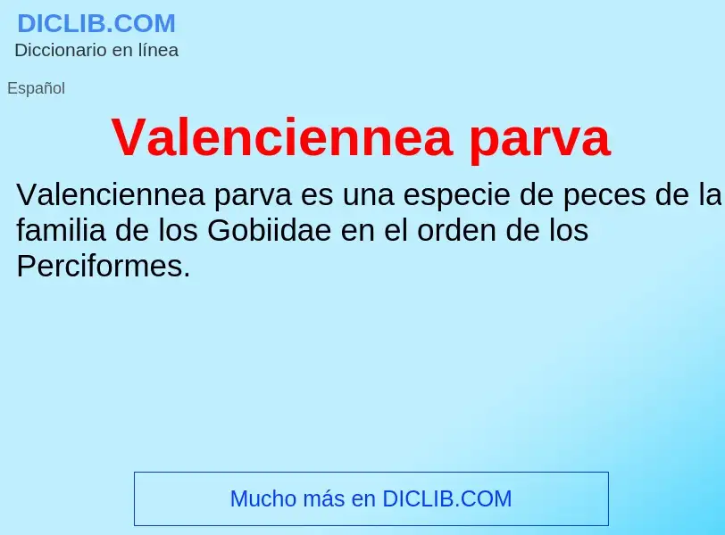 What is Valenciennea parva - meaning and definition