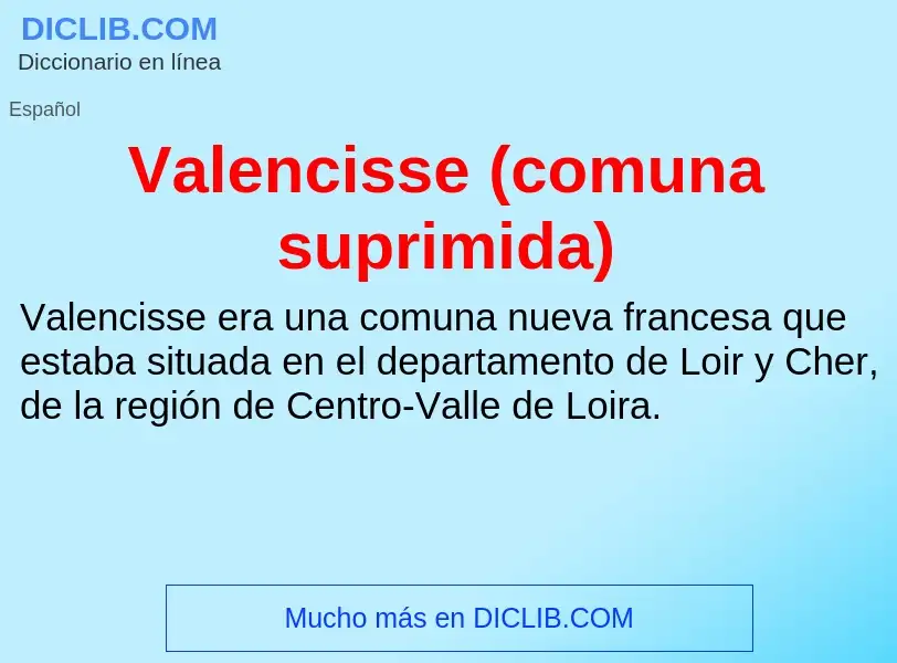 What is Valencisse (comuna suprimida) - meaning and definition