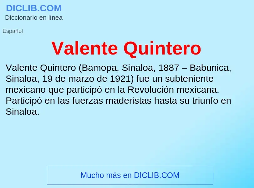 What is Valente Quintero - meaning and definition