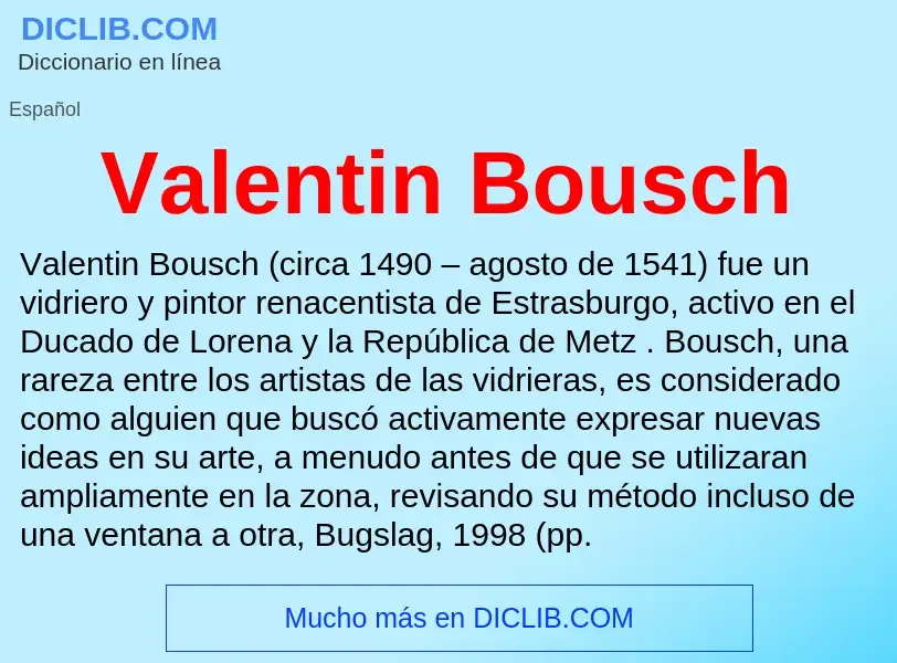 What is Valentin Bousch - meaning and definition