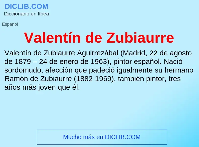 What is Valentín de Zubiaurre - meaning and definition