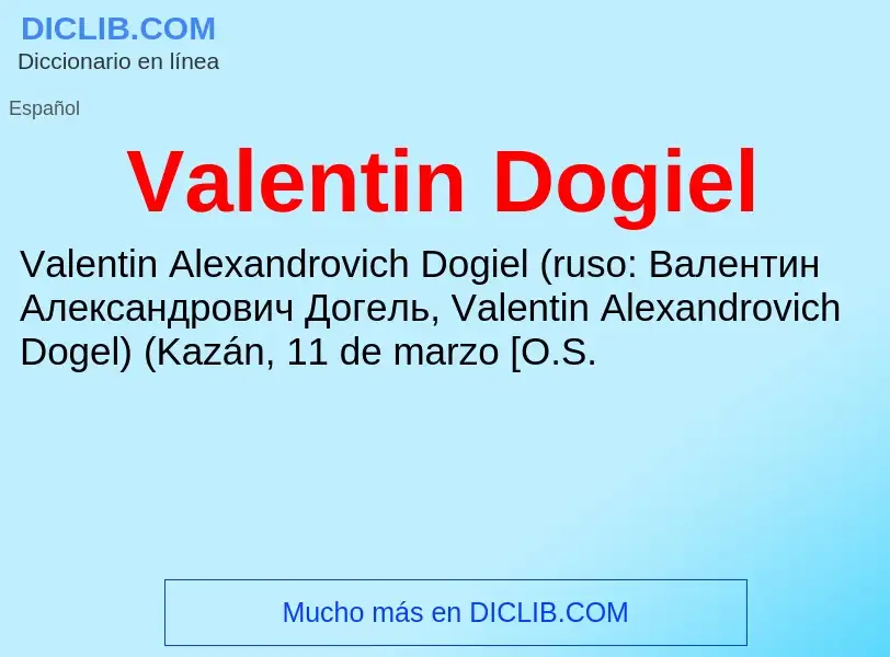 What is Valentin Dogiel - meaning and definition