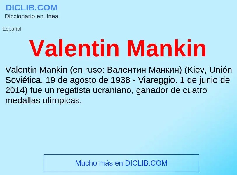 What is Valentin Mankin - meaning and definition