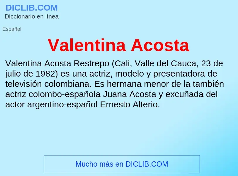 What is Valentina Acosta - meaning and definition