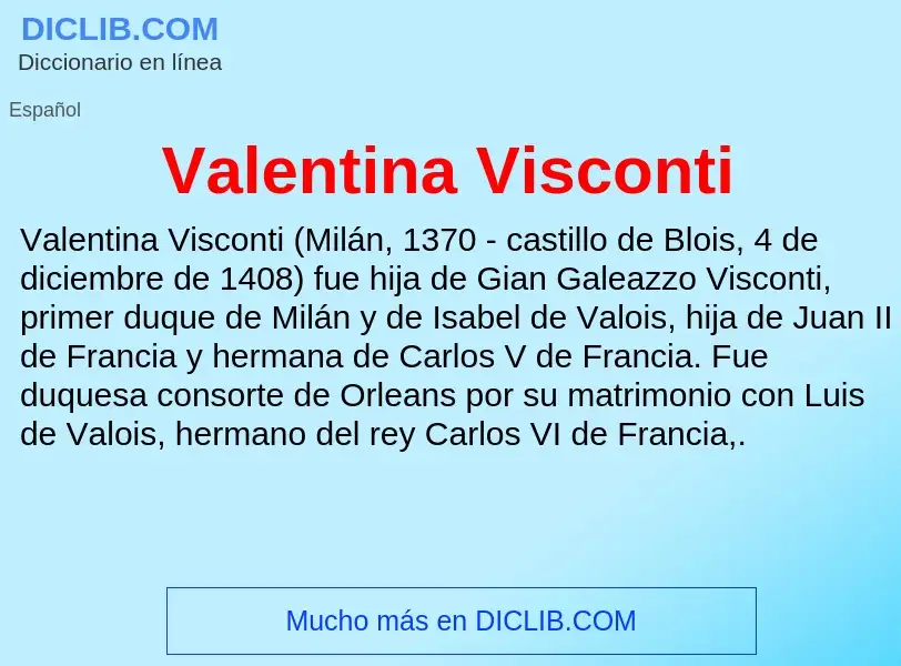 What is Valentina Visconti - meaning and definition