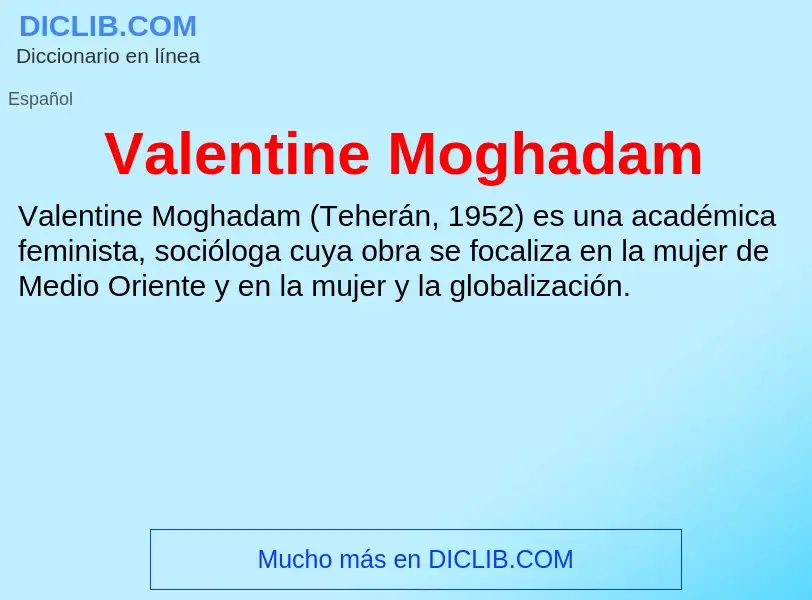 What is Valentine Moghadam - meaning and definition