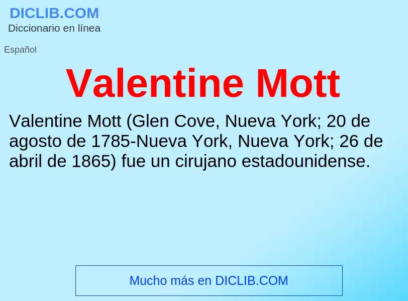 What is Valentine Mott - meaning and definition