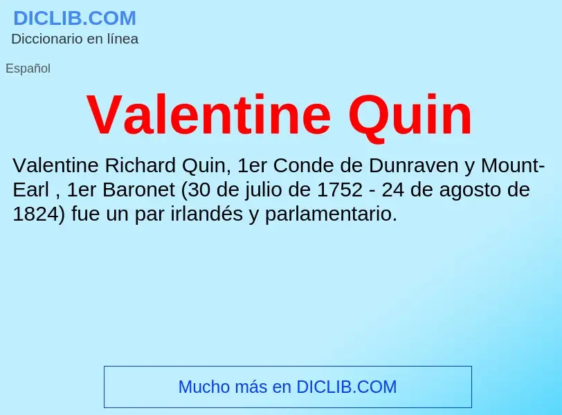 What is Valentine Quin - meaning and definition