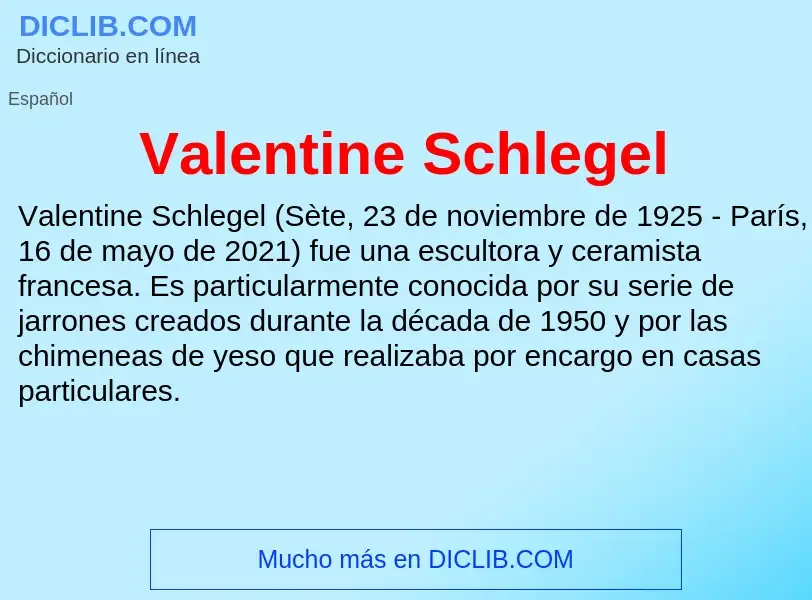 What is Valentine Schlegel - meaning and definition