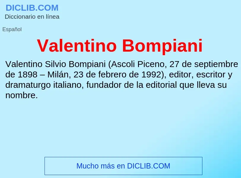 What is Valentino Bompiani - meaning and definition