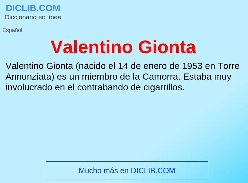 What is Valentino Gionta - meaning and definition