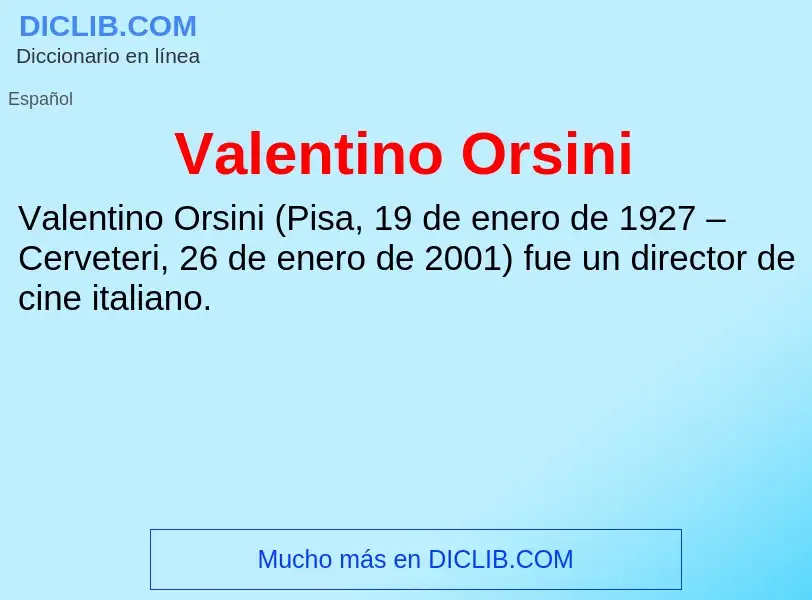 What is Valentino Orsini - meaning and definition