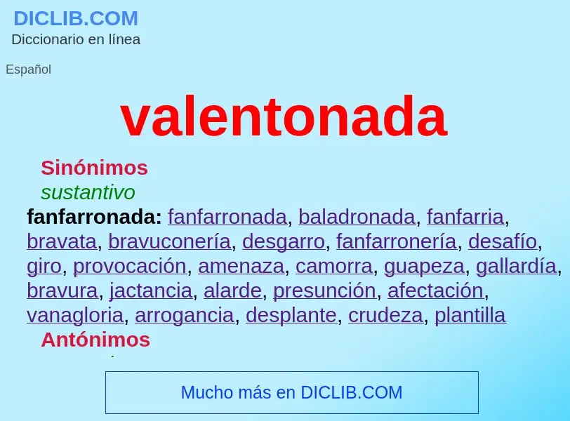 O que é valentonada - definição, significado, conceito