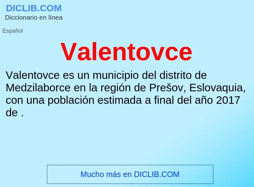 What is Valentovce - meaning and definition