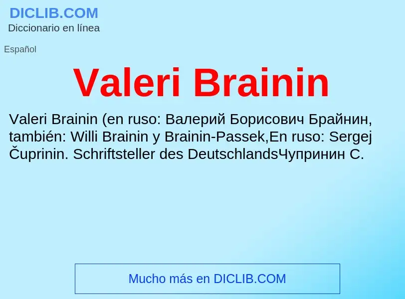 What is Valeri Brainin - meaning and definition