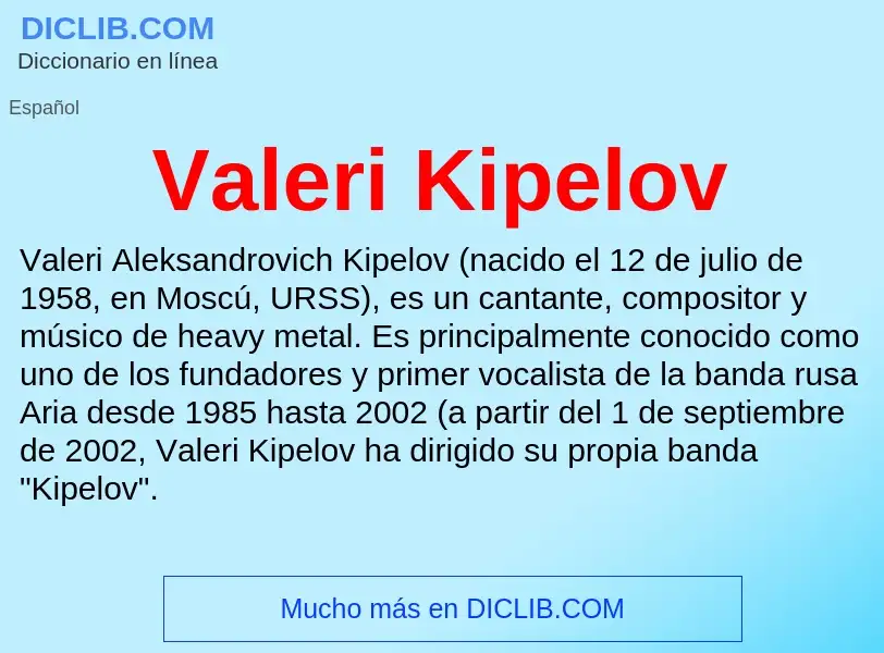 What is Valeri Kipelov - meaning and definition