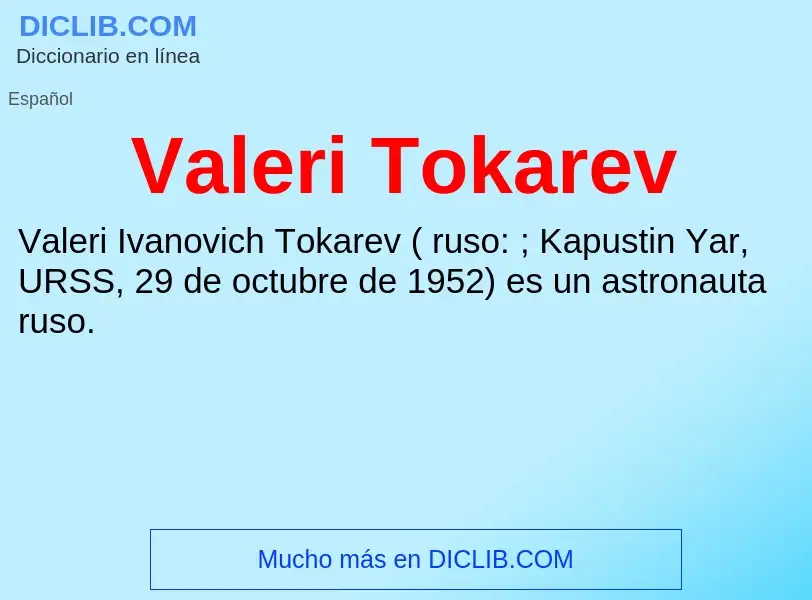 What is Valeri Tokarev - meaning and definition