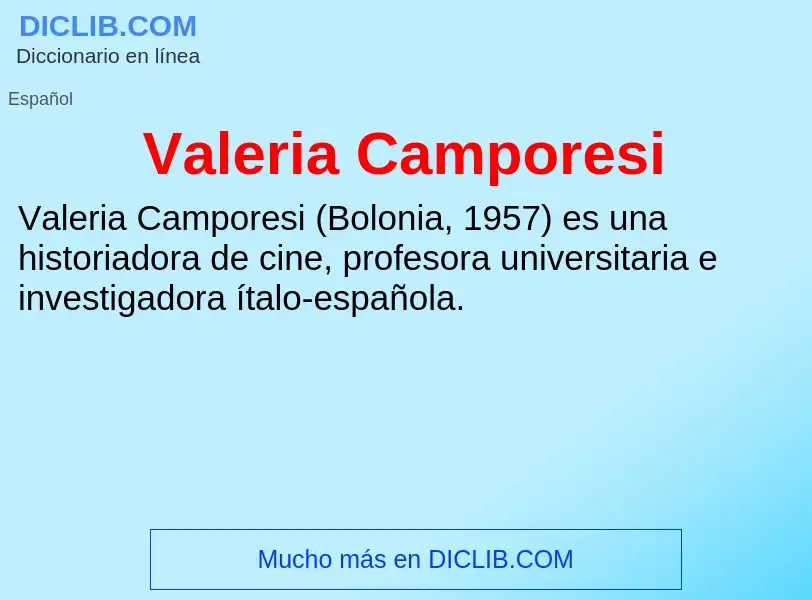 What is Valeria Camporesi - meaning and definition