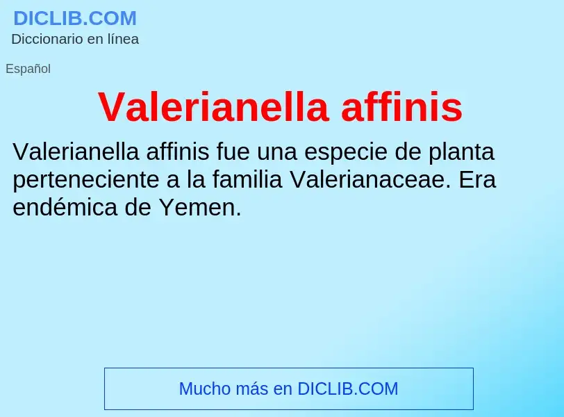 What is Valerianella affinis - meaning and definition