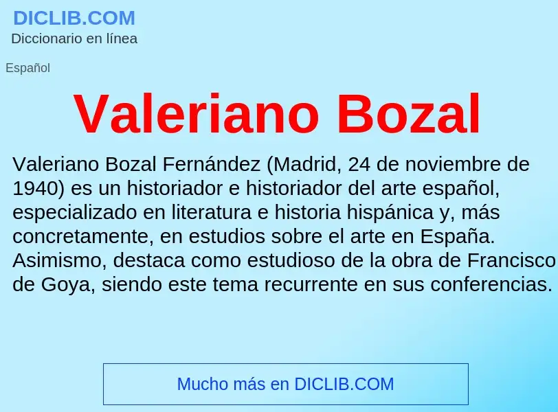 What is Valeriano Bozal - meaning and definition