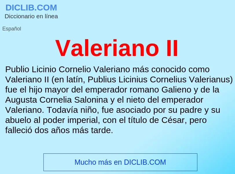 What is Valeriano II - meaning and definition