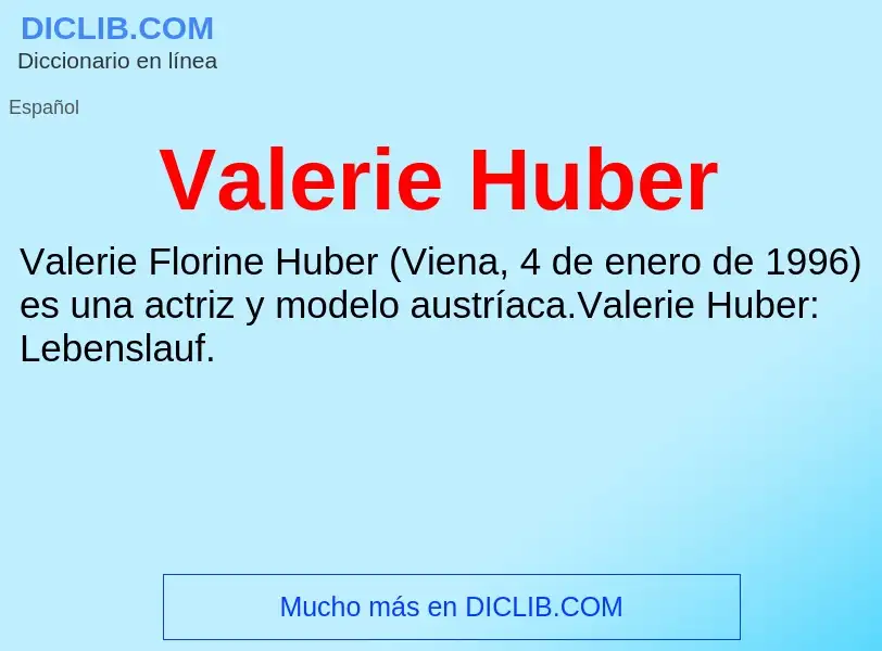 What is Valerie Huber - meaning and definition