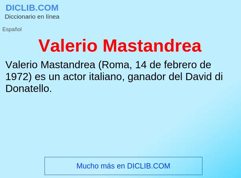 What is Valerio Mastandrea - meaning and definition