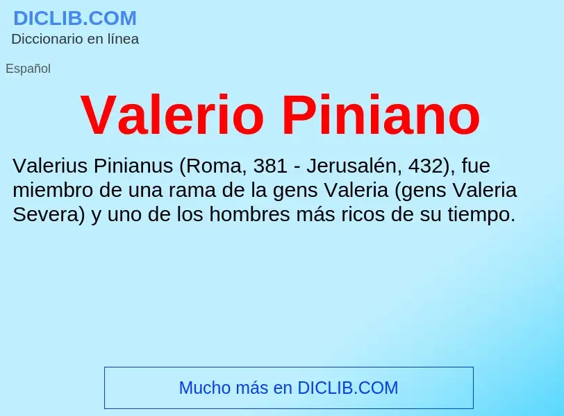 What is Valerio Piniano - meaning and definition