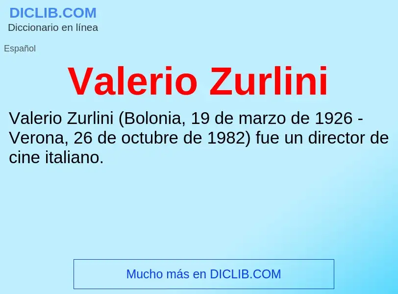 What is Valerio Zurlini - meaning and definition