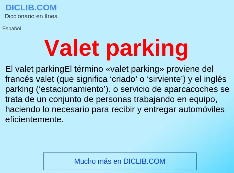 What is Valet parking - meaning and definition