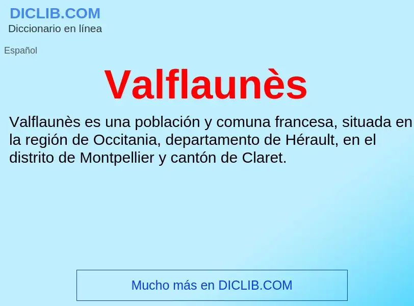 What is Valflaunès - meaning and definition