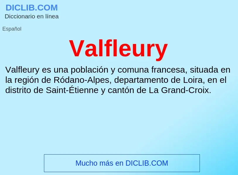 What is Valfleury - meaning and definition