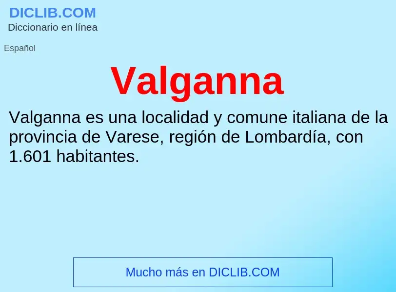 What is Valganna - meaning and definition