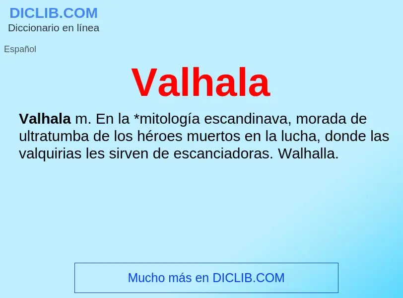 ¿Qué es Valhala? - significado y definición