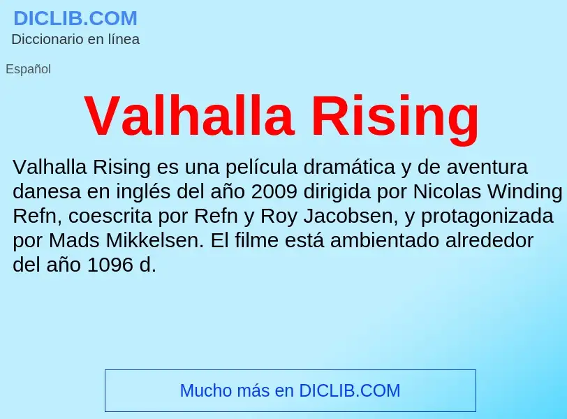 What is Valhalla Rising - meaning and definition