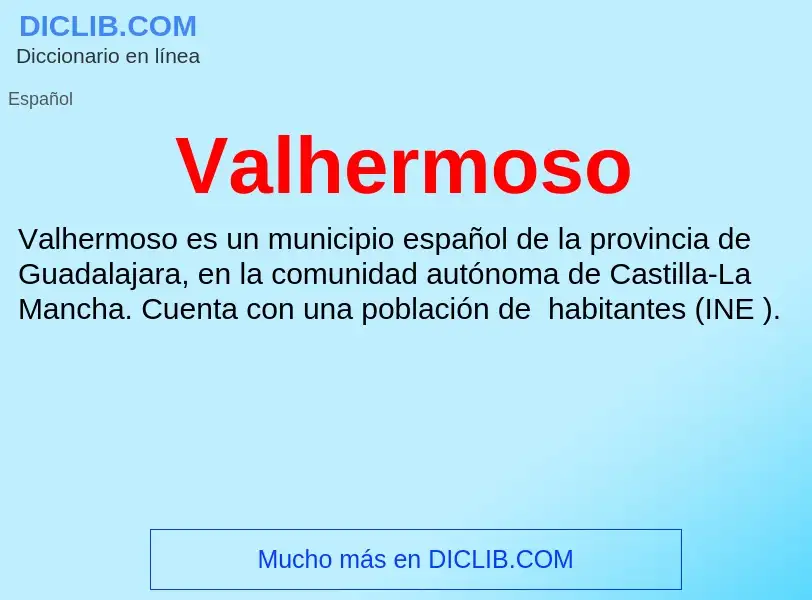 What is Valhermoso - meaning and definition