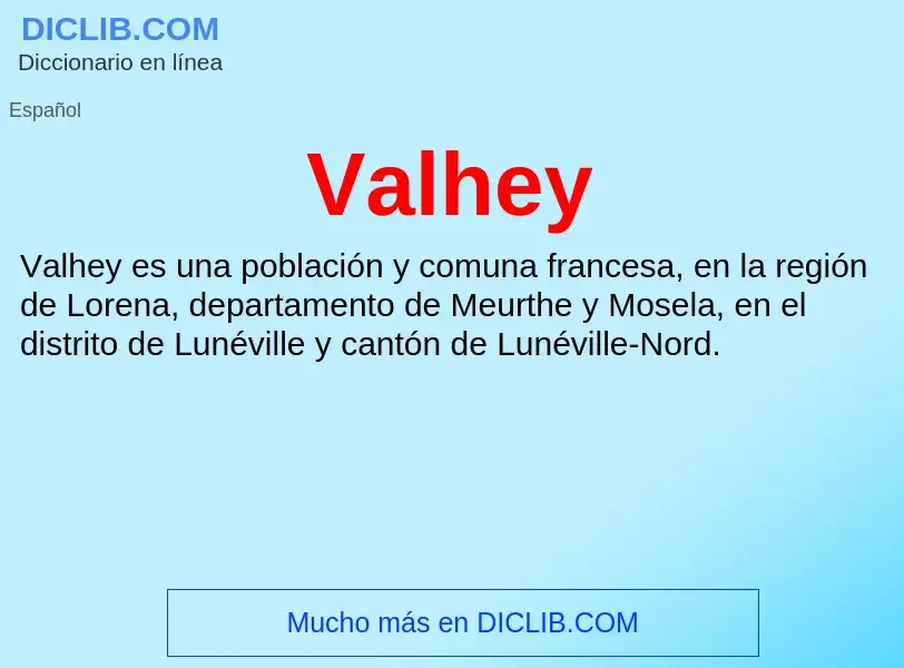 What is Valhey - meaning and definition