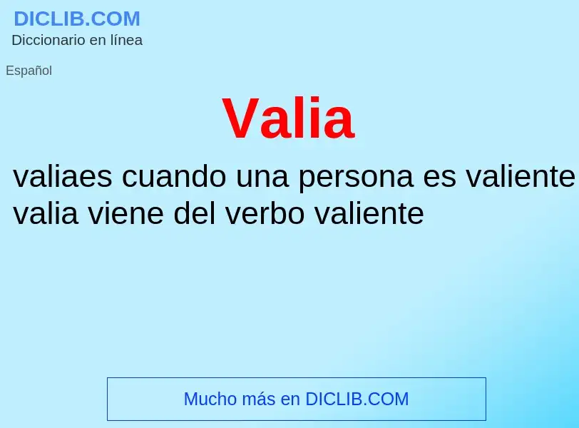 Wat is Valia - definition