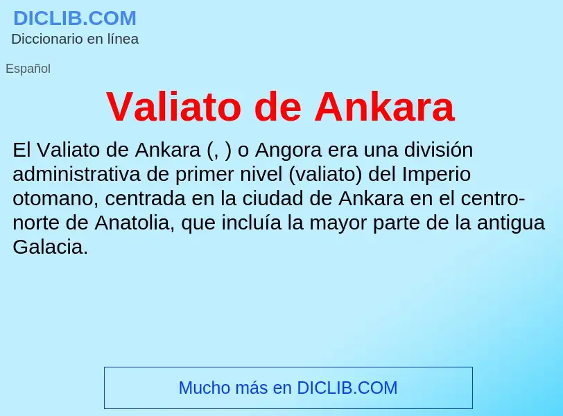 What is Valiato de Ankara - meaning and definition