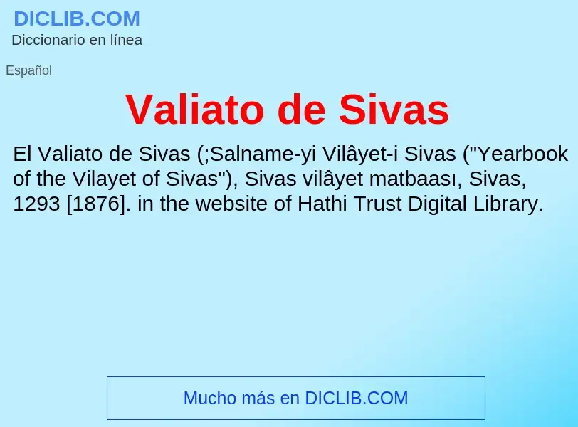 What is Valiato de Sivas - meaning and definition