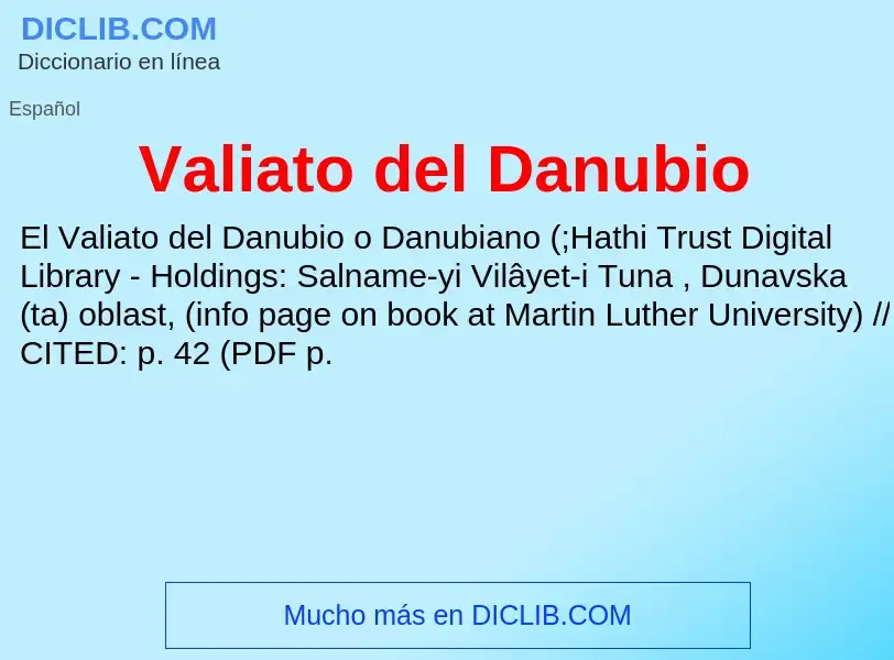 What is Valiato del Danubio - meaning and definition