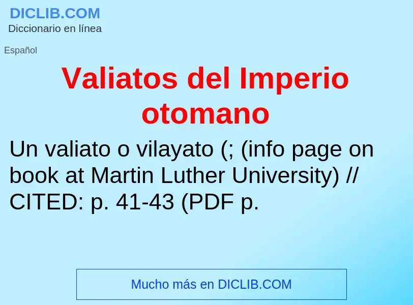 What is Valiatos del Imperio otomano - meaning and definition